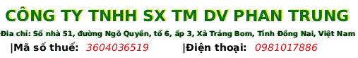 CÔNG TY TNHH SX TM DV PHAN TRUNG